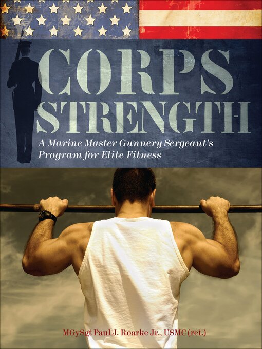 Title details for Corps Strength by Paul J. Roarke - Available